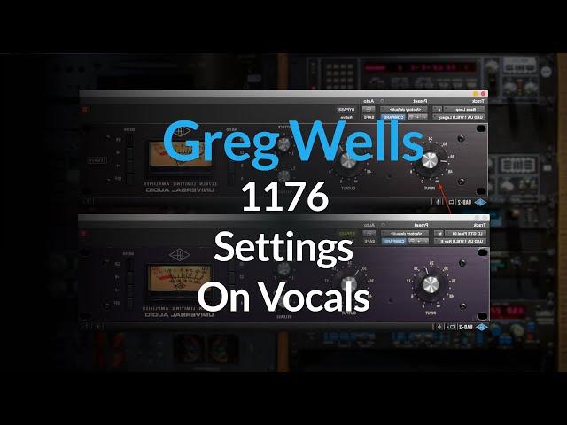 (Vocals) Recording | How To Track A Vocal Using An 1176 Compressor