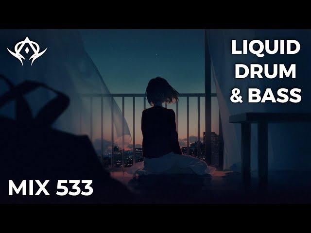 Liquid Drum and Bass Mix 533