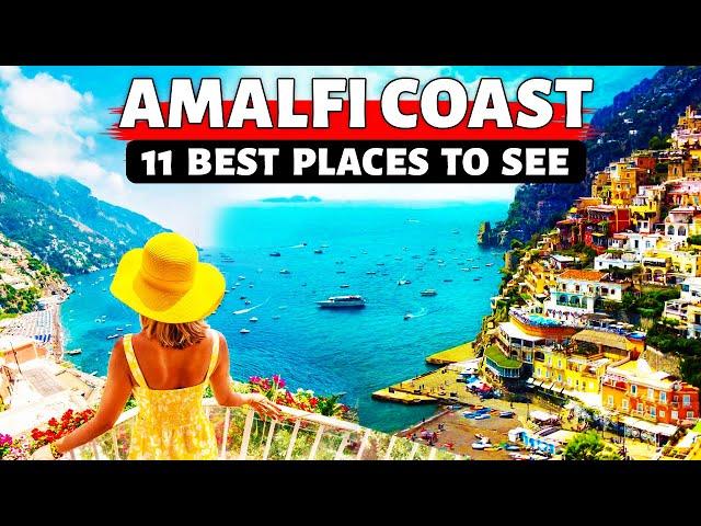 Exploring the Dreamy Amalfi Coast: 11 Must See Places