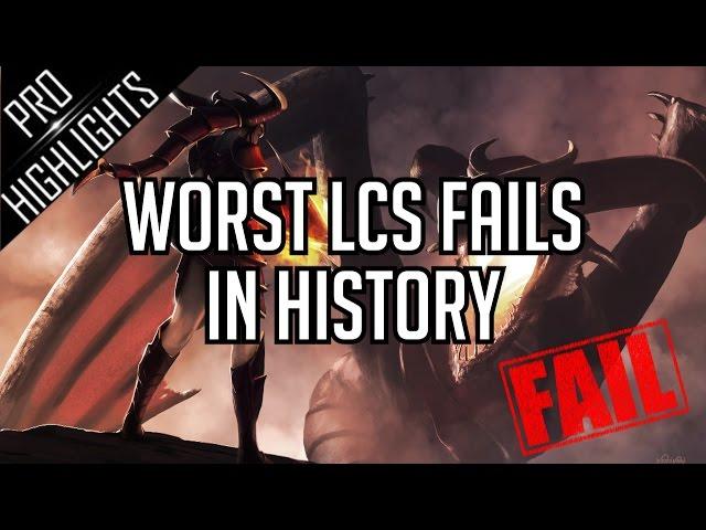 Worst LCS Fails in League of Legends History !