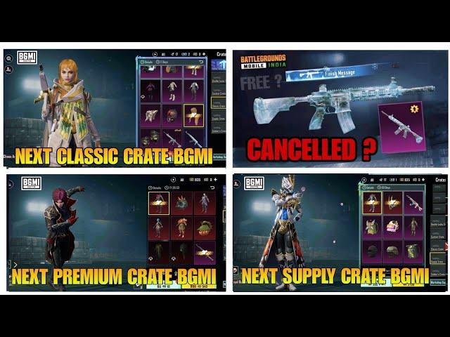  Next Classic Crate Bgmi | Next Premium Crate Bgmi | Next Supply Crate Bgmi |M4 Glacier Bgmi Date ?