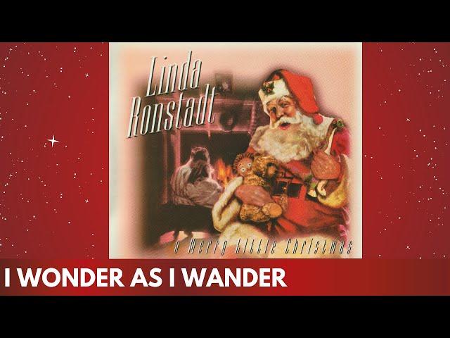 Linda Ronstadt – I Wonder as I Wander (Album Art Visualizer)