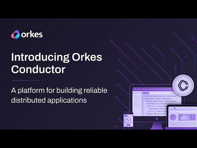 Introduction to Orkes Conductor