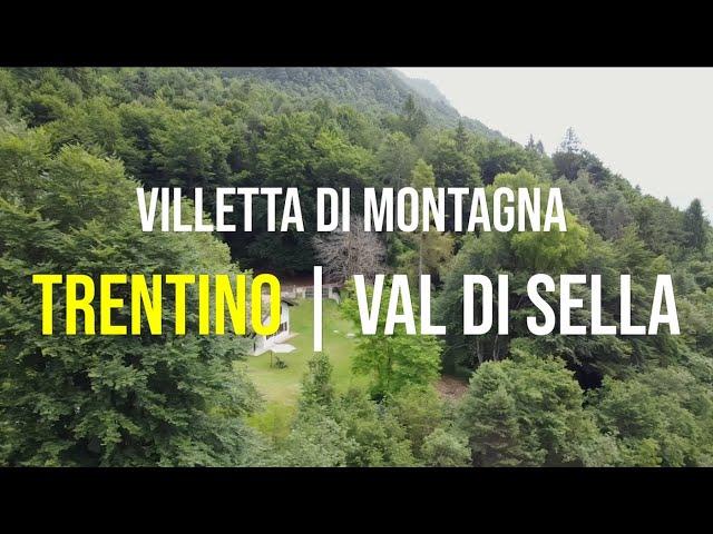 VILLETTA DI MONTAGNA | TRENTINO | VAL DI SELLA | BORGO VALSUGANA