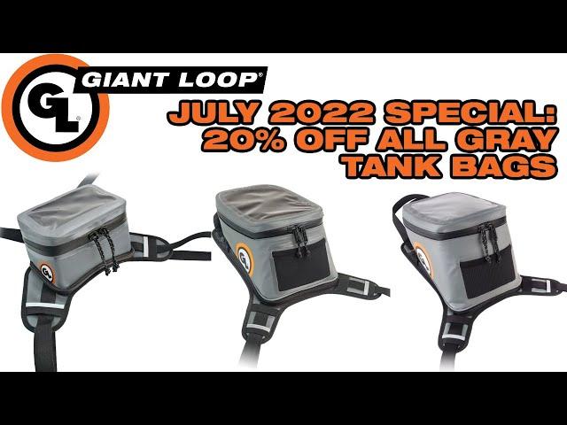 July 2022 Special: Save 20% off all Gray Tank Bags on GiantLoopMoto.com!