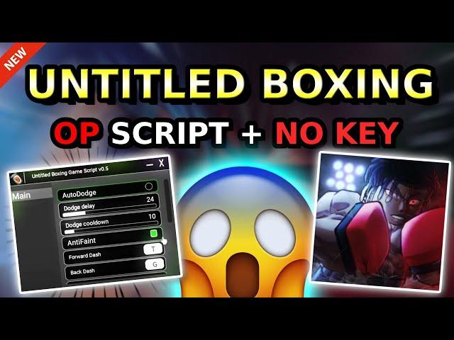 |NEW| Untitled Boxing OP Script (Auto Dodge, Dashes & MORE)