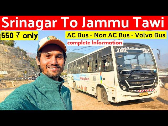 Srinagar To Jammu By Bus JKSRTC  Srinagar To Jammu Tawi Railway Station | Kashmir To Jammu