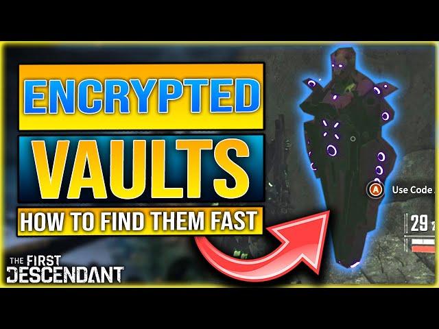 The First Descendant ENCRYPTED VAULTS GUIDE - How To Find Encrypted Vaults Magisters Hidden Assets