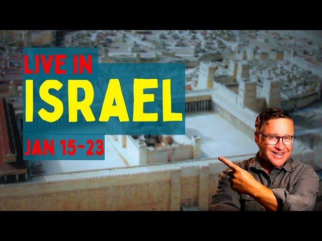 The Whole Bible in Israel January 15-23!