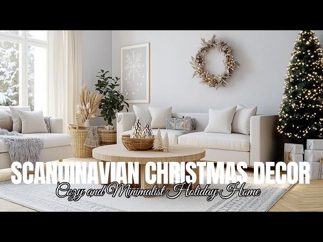 Scandinavian Christmas Decor Essentials for a Cozy and Minimalist Holiday Home