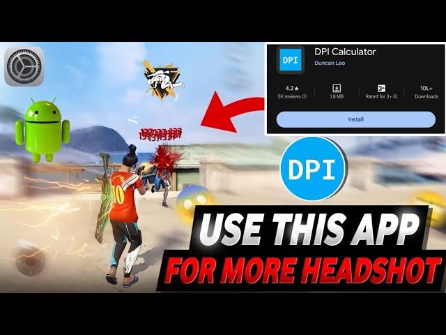 How to use dpi calculator in free fire | Use This APP To Get Only HEADSHOT️