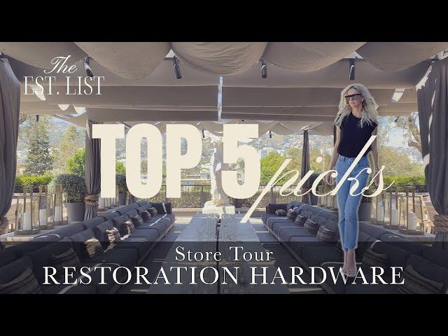 5 Must-Have Gems: RESTORATION HARDWARE Melrose Gallery Rooftop Edition! | THE EST. LIST