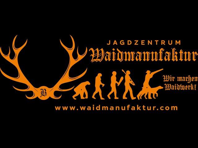 Wir sind die Waidmanufaktur!