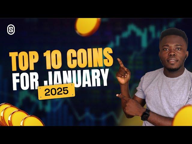 TOP 10 COINS TO BUY IN JANUARY 2025 (DON'T MISS OUT)