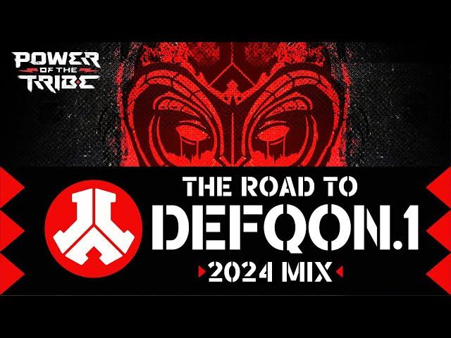 The Road To Defqon.1 2024 | Power Of The Tribe | Defqon.1 Warm Up Mix