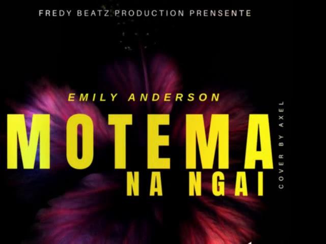 Emily Anderson MOTEMA NA NGAI Prod By Fredy Beatz  (Audio Officiel)