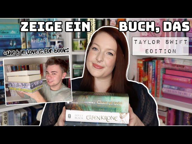 Zeige ein Buch, das... TAYLOR SWIFT EDITION mit @thebinloveisforbooks | reading with Maren