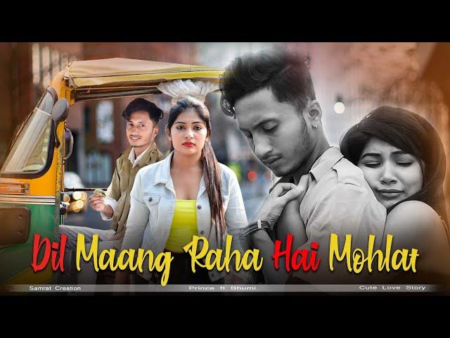 Dil Maang Raha Hai Mohlat | Heart Touching Love Story | Tere Sath Dhadakne ki | Samrat Creation