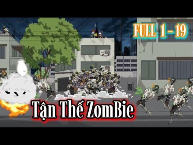 [ Full ] Tận Thế ZomBie - Tập 1 - 19 | Hòa Vietsub