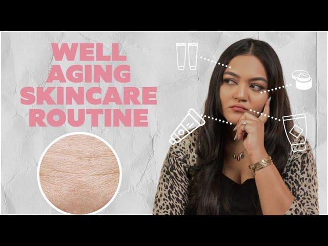 Well Ageing Skincare Routine | Skin Care Tips | Be Beautiful