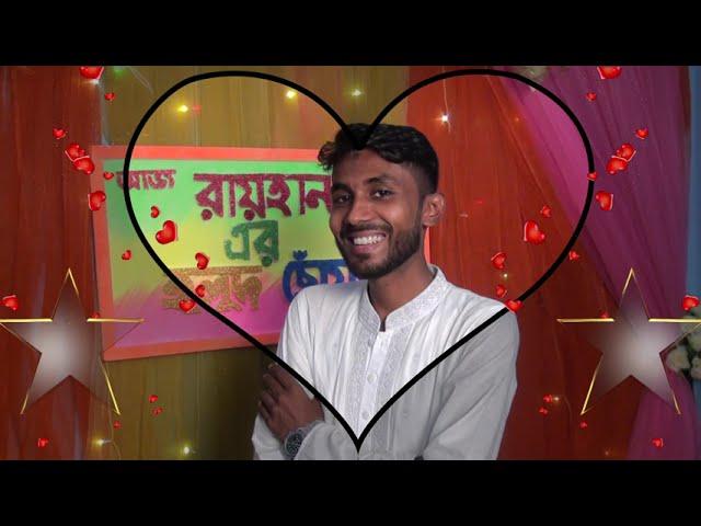 Rayhan Holud Sondha Full Program ||  Wedding Story || RK Edite Point