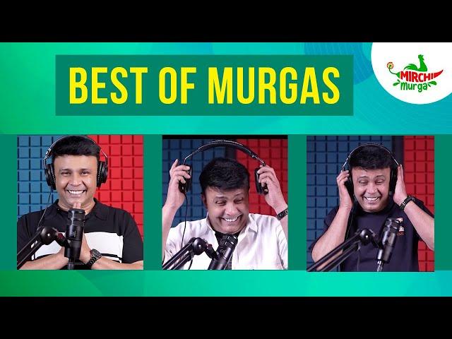 Best Murgas Back To Back | May Special | Mirchi Murga | RJ Naved