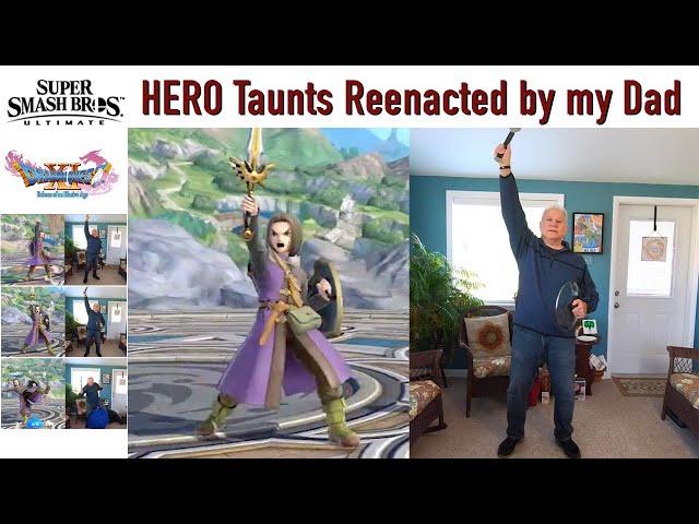 Super Smash Bros Ultimate DLC: Hero Taunts reenacted by my Dad