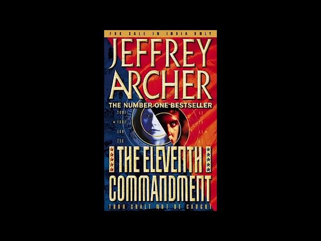 The Eleventh Commandment Jeffrey Archer Audiobook Full