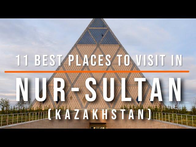 11 Best Places to Visit in Nur-Sultan (Astana), Kazakhstan | Travel Video | Travel Guide| SKY Travel