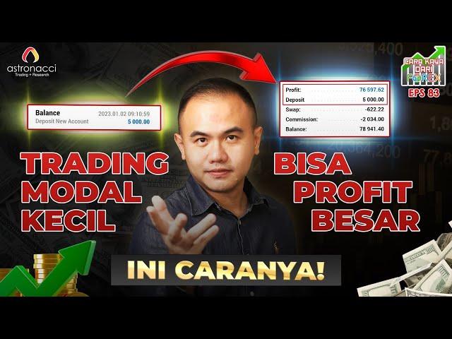 Trading MODAL KECIL JADI PROFIT BESAR Gak perlu ALL IN! Ini Caranya