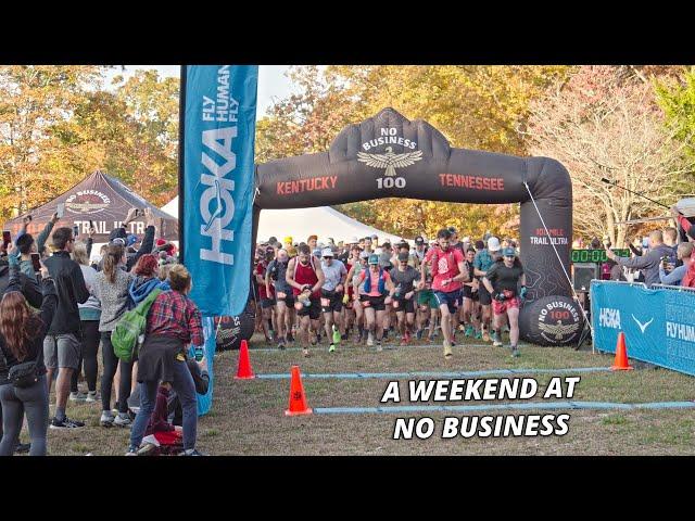 A Weekend at the No Business 100 Mile Trail Race - 2024