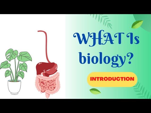 What Is Biology? | 1 Minute Learn