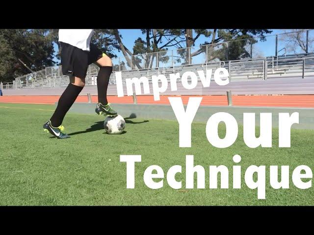 How To Improve Soccer Technique!