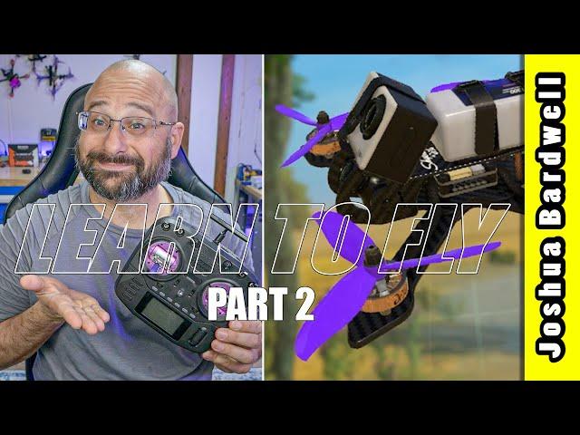 Learn to Fly an FPV Drone - Lesson 2 - Forward flight and altitude control