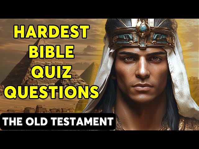 THE OLD TESTAMENT  - 25 BIBLE QUESTIONS TO TEST YOUR KNOWLEDGE - The Bible Quiz