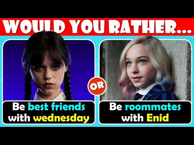 Would You Rather...? WEDNESDAY Edition (Netflix TV Series)