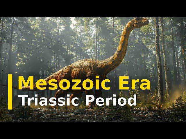 Mysteries of the Mesozoic Era | Triassic Period | PART 1