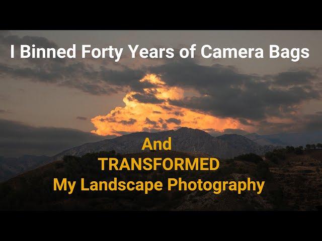 How Ditching My Camera Bags Revolutionized My Landscape Photography