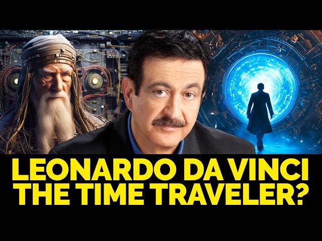 Was Leonardo da Vinci a Time Traveler? | World Greatest Mysteries