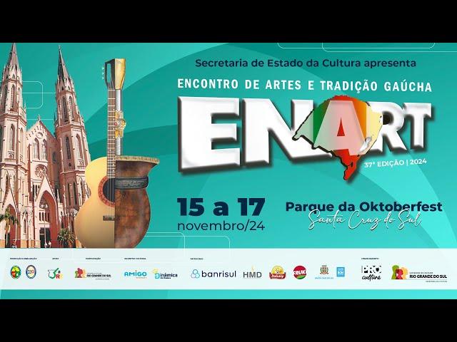 ENART 2024 - PALCO A - FORÇA A - SEXTA FEIRA  15/11  - ABERTURA OFICIAL+ BLOCO 1