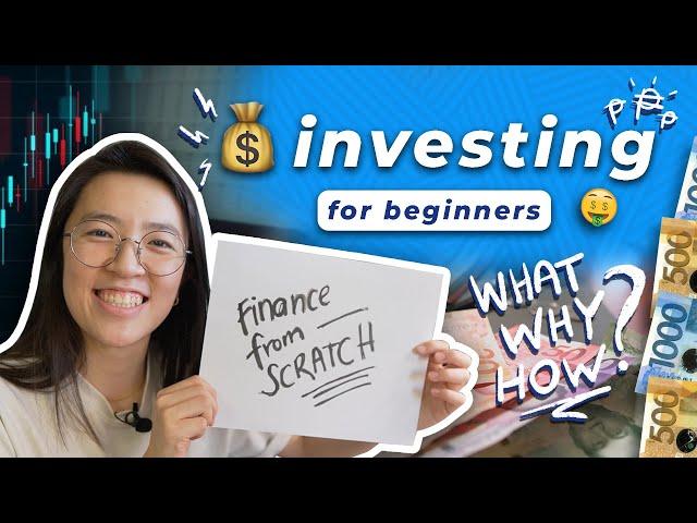  EASY GUIDE to INVESTING for BEGINNERS (what, why, how) | Finance from Scratch 