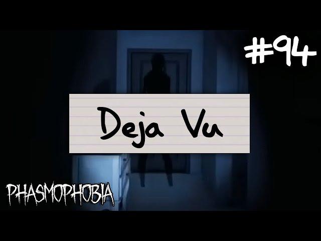 Deja Vu | Phasmophobia Weekly Challenge #94