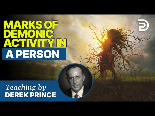 Marks of Demonic Activity in a Person