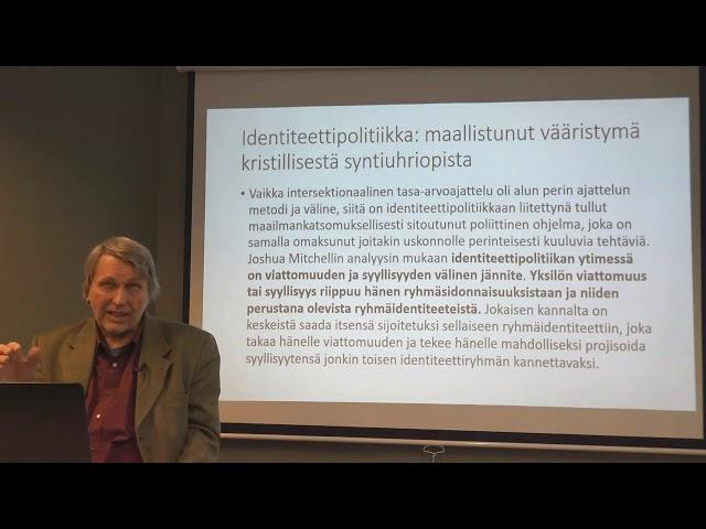 Tapio Puolimatka - Identiteettipolitiikka ja tapaus Päivi Räsänen