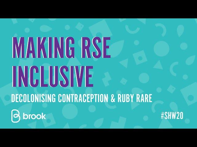 Making RSE Inclusive: Decolonising Contraception and Ruby Rare