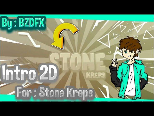 Paid Intro 2D || Stone Krepsツ || 7 Like???