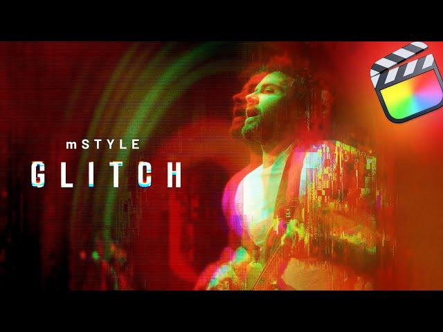 mStyle Glitch – Digital Distortions Effects for Final Cut Pro – MotionVFX