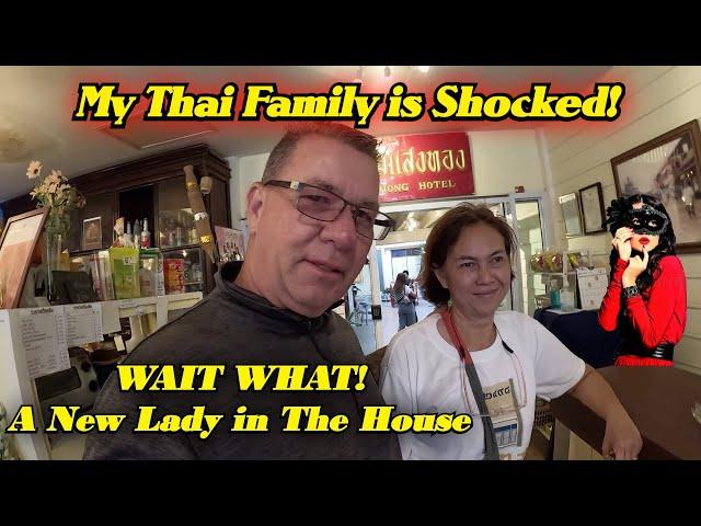 Wait What! My Thai Family is Shocked, There Is A New Lady in The Family