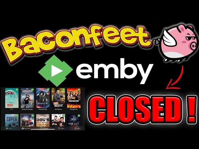 BACONFEET OFFICIALLY CLOSED (Biggest Emby Provider Shut Down)