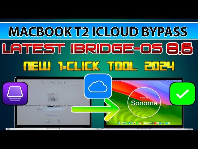  New Unlock MacBook T2 iCloud Activation Lock Bypass iBridgeOS 8.5 MacOS Sonoma Pro/Air/iMac/Mini